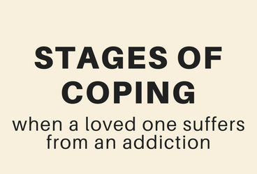 Stages families go through when a family member is an addict