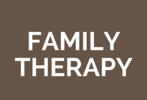Family Therapy TREATMENT FOR ADDICTION AND SUBSTANCE USE DISORDER