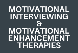 GET INFORMATION, DEFINITIONS, AND RESEARCH ON Motivational Interviewing & Motivational Enhancement Therapies (MI) (MET) TREATMENT OF SUBSTANCE USE DISORDERS