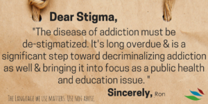TALKING ABOUT ADDICTION STIGMA