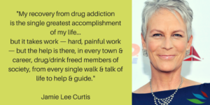 JAMIE LEE CURTIS SAYS HER RECOVERY FROM DRUG ADDICTION WAS THE BIGGEST ACCOMPLISHMENT OF HER LIFE