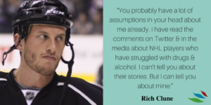 HOCKEY PLAYER RICH CLUNE TALKS ABOUT HIS ALCOHOLISM AND RECOVERY